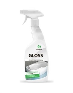 Чистящее средство для ванной комнаты Gloss 600мл 221600 Grass