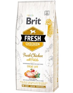 Fresh Chicken Potato Adult Great Life для взрослых собак всех пород с курицей и картофелем 2 5 кг Brit*