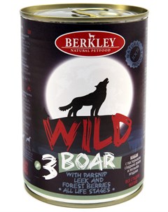 3 Wild Boar для собак и щенков с кабаном пастернаком сладким луком и лесными ягодами 400 гр х 6 шт Berkley