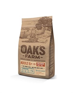Grain Free Adult 6 Small and Mini Breeds Беззерновой сухой корм для пожилых собак старше 6 лет малых Oak's farm