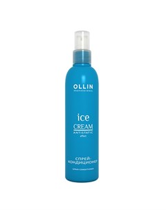 OLLIN Спрей кондиционер Ice Cream 250 мл Ollin professional
