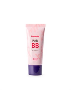 Придающий сияние BB крем для лица Petit Shimmering SPF 45 30 мл Holika holika