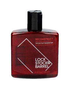 Lock Stock Barrel Reconstruct Protein Shampoo Укрепляющий Шампунь с протеином 250 мл Lock stock & barrel