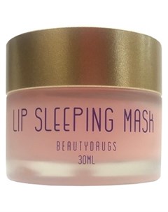 Ночная маска для губ Sleeping 30 мл Beautydrugs