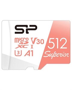 Флеш карта microSD 512GB Superior A1 microSDXC Class 10 UHS I U3 100 80 Mb s SD адаптер Silicon power