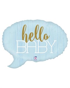 Шар фольгированный 24 Hello Baby спич бабл фигура цвет голубой Кнр