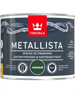 Краска по ржавчине Metallista зеленый 0 4 л Tikkurila
