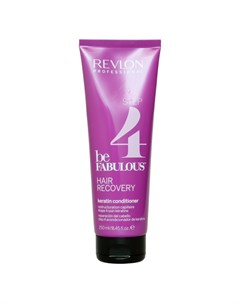 Be Fabulous Hair Recovery Keratin Conditioner Step 4 Шаг 4 Кондиционер с кератином 250 мл Revlon professional