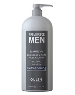 Premier For Men Shampoo Hair Body Refreshening Шампунь для волос и тела освежающий 1000 мл Ollin professional
