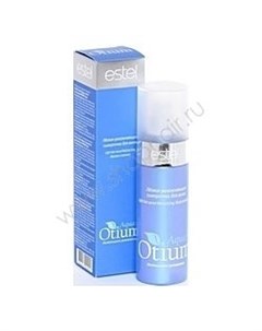 Estel Otium Aqua Сыворотка для волос Экспресс увлажнение 100 мл Estel professional