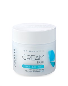 Крем Флюид Fluid Cream Нежное Увлажнение с Витаминами Е и С 300 мл Aravia