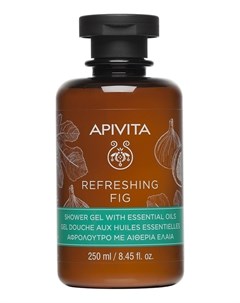 Гель Refreshing Fig Shower Gel With Essential Oils для Душа Инжир с Эфирными Маслами 250 мл Apivita