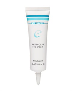 Крем Retinol E Eye Creame for mature skin для Зоны Вокруг Глаз с Ретинолом Возраст 30 30 мл Christina