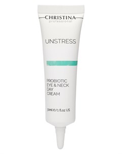 Крем Пробиотик Unstress Probiotic Day Cream Eye Neck SPF 8 Дневной для Кожи Век и Шеи 30 мл Christina