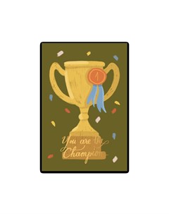 Открытка You are the Champion Paperie