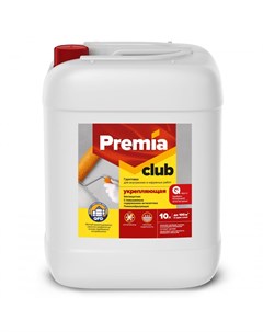 Укрепляющая грунтовка Premia club