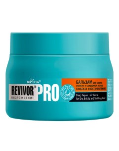 Бальзам Глубокое восстановление для сухих ломких и секущихся волос Revivor Pro 300 мл Белита