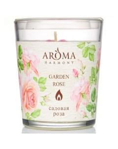 Свеча интерьерная Садовая роза в стакане 160г 0836001 Aroma harmony