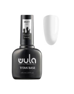 База повышенной адгезии тон milk Wula UV Titan base coat 10 мл Wula nailsoul