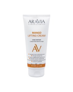 Крем лифтинг с маслом манго и ши для тела Mango Lifting Cream Laboratories 200 мл Aravia
