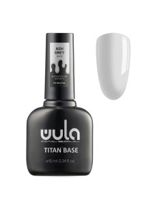 База повышенной адгезии тон ash grey Wula UV Titan base coat 10 мл Wula nailsoul