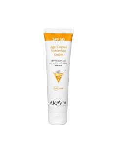 Крем солнцезащитный анти возрастной для лица SPF 50 Age Control Sunscreen Cream SPF 50 100 мл Aravia