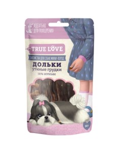 Лакомство для собак мелких пород TRUE LOVE ДОЛЬКИ утиные грудки 50 гр Green qzin