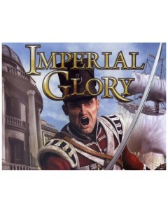 Игра для ПК Imperial Glory Kalypso