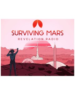 Игра для ПК Surviving Mars Revelation Radio Pack Paradox