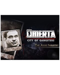 Игра для ПК Omerta City of Gangsters The Arms Industry Kalypso