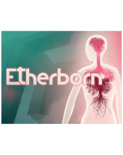 Игра для ПК Etherborn Akupara games