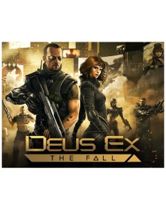 Игра для ПК Deus Ex The Fall Square