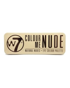 Палетка теней для век Colour Me Nude W7