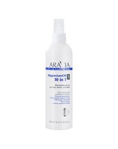 Магниевое масло для тела волос суставов Magnesium Oil 10 in 1 300 мл Aravia Organic Aravia professional