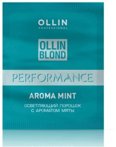 Порошок осветляющий с ароматом мяты Mint Aroma BLOND PERFORMANCE 30 г Ollin professional