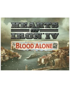 Игра для ПК Hearts of Iron IV By Blood Alone Paradox