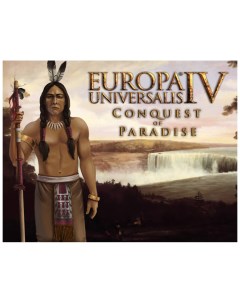 Игра для ПК Europa Universalis IV Conquest of Paradise Expansion Paradox