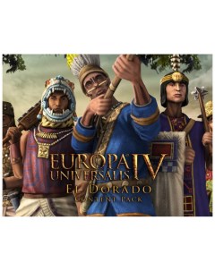 Игра для ПК Europa Universalis IV El Dorado Expansion Paradox