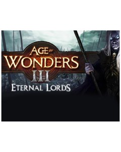 Игра для ПК Age of Wonders III Eternal Lords Expansion Paradox
