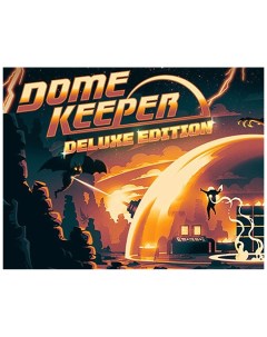 Игра для ПК Dome Keeper Deluxe Edition Raw fury