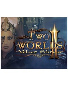 Игра для ПК Two Worlds II Game Of The Year Velvet Edition Topware interactive