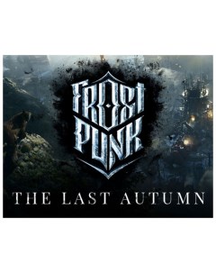 Игра для ПК Frostpunk The Last Autumn 11bitstud