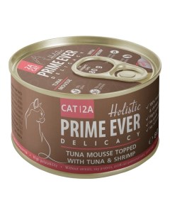 Delicacy влажный корм для кошек мусс с тунцом и креветками в консервах 80 г Prime ever