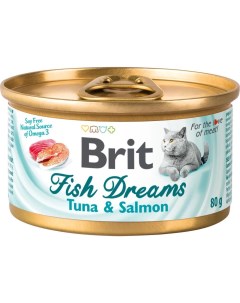 Fish Dreams Влажный корм консервы для кошек с тунцом и лососем 80 гр Brit*
