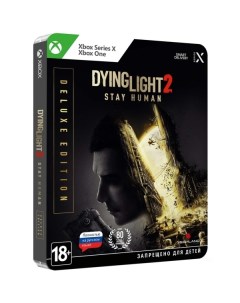 Xbox игра Techland Publishing Dying Light 2 Stay Human Deluxe Edition Dying Light 2 Stay Human Delux Techland publishing