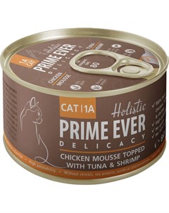 Корм для кошек 1A Delicacy Мусс цыпленок с тунцом и креветками конс 80г Prime ever