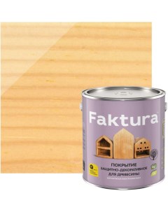 Защитно декоративное покрытие для древесины Faktura