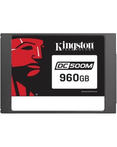 Накопитель SSD 2 5 SEDC500M 960G DC500M 960GB 3D TLC SATA3 555 520MB s 98K 70K IOPS MTBF 2M 7mm 1 3  Kingston