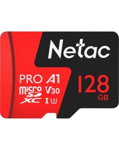Карта памяти MicroSDXC 128GB NT02P500PRO 128G S Class 10 UHS I U3 V30 A1 P500 Extreme Pro Netac