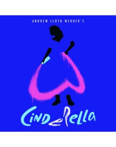 Andrew Lloyd Webber Highlights from Andrew Lloyd Webbers Cinderella Verve records